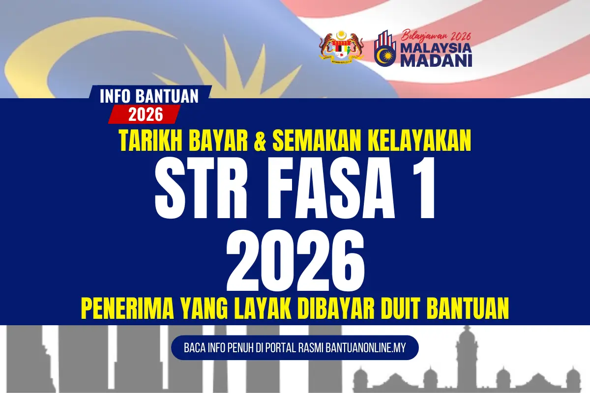 TARIKH BANTUAN STR FASA 1 2026 DIBAYAR