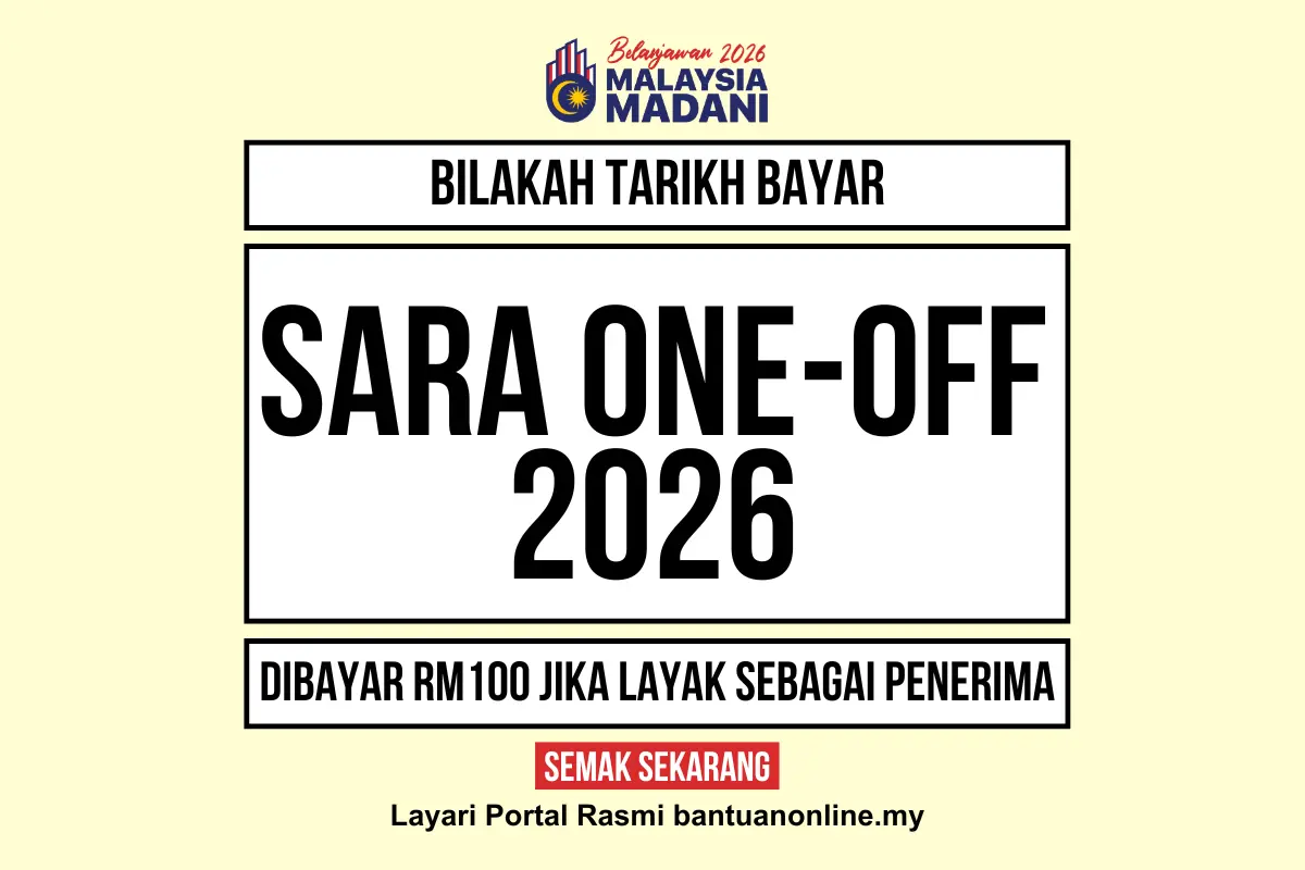 TARIKH BAYAR SARA ONE OFF 2026