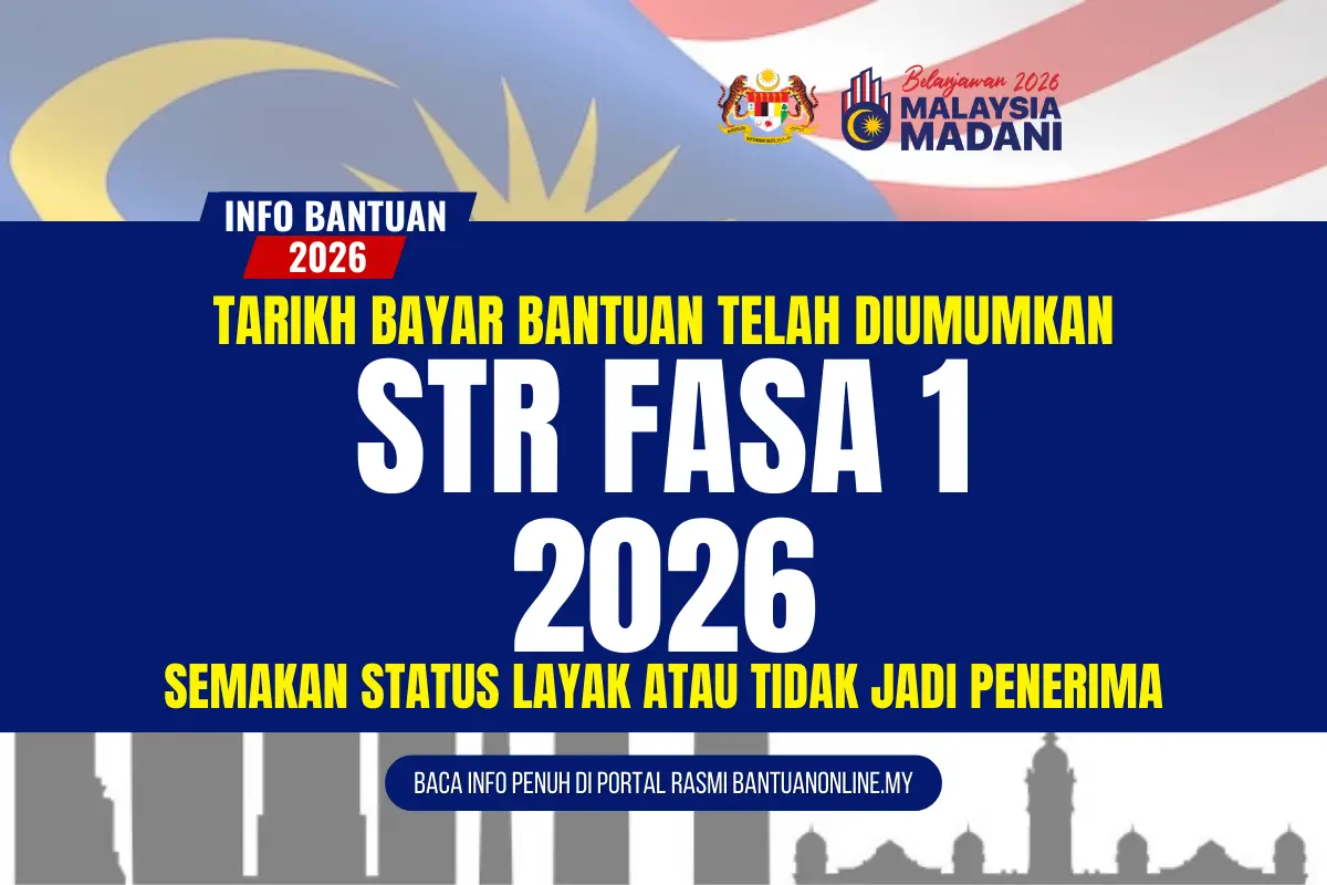 TARIKH BAYAR STR FASA 1 2026 TELAH DIUMUMKAN