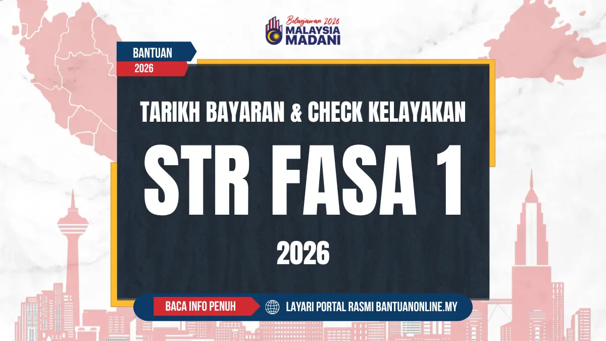 TARIKH DUIT BANTUAN TUNAI STR 2026 AKAN DIBAYAR