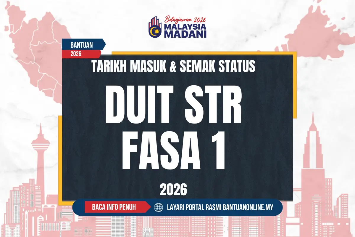 TARIKH MASUK DUIT STR FASA 1 2026