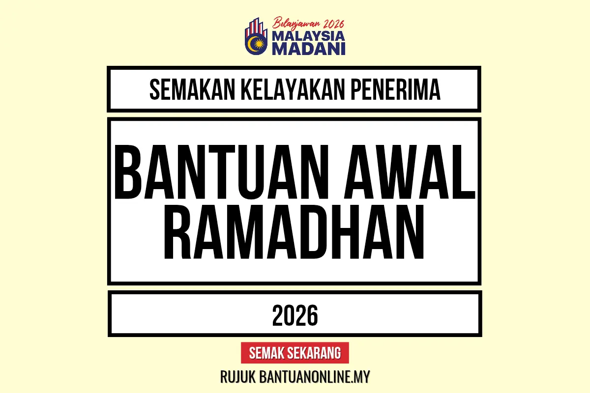 BANTUAN AWAL RAMADHAN 2026 SEMAKAN KELAYAKAN