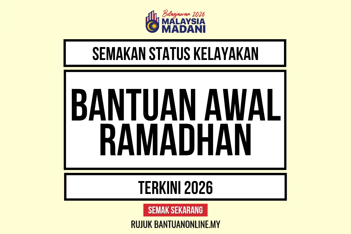 BANTUAN AWAL RAMADHAN 2026 TERKINI