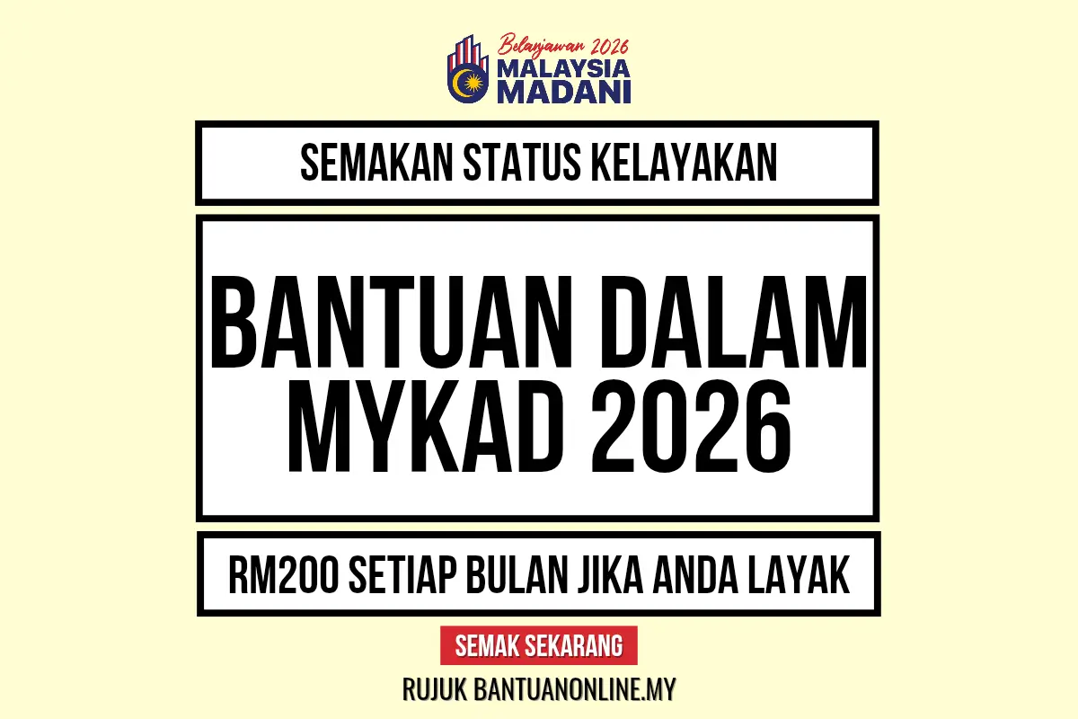 BANTUAN DALAM MYKAD 2026 RM200