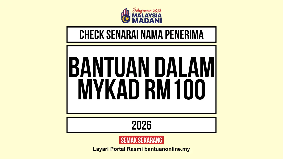BANTUAN DALAM MYKAD RM100 2026