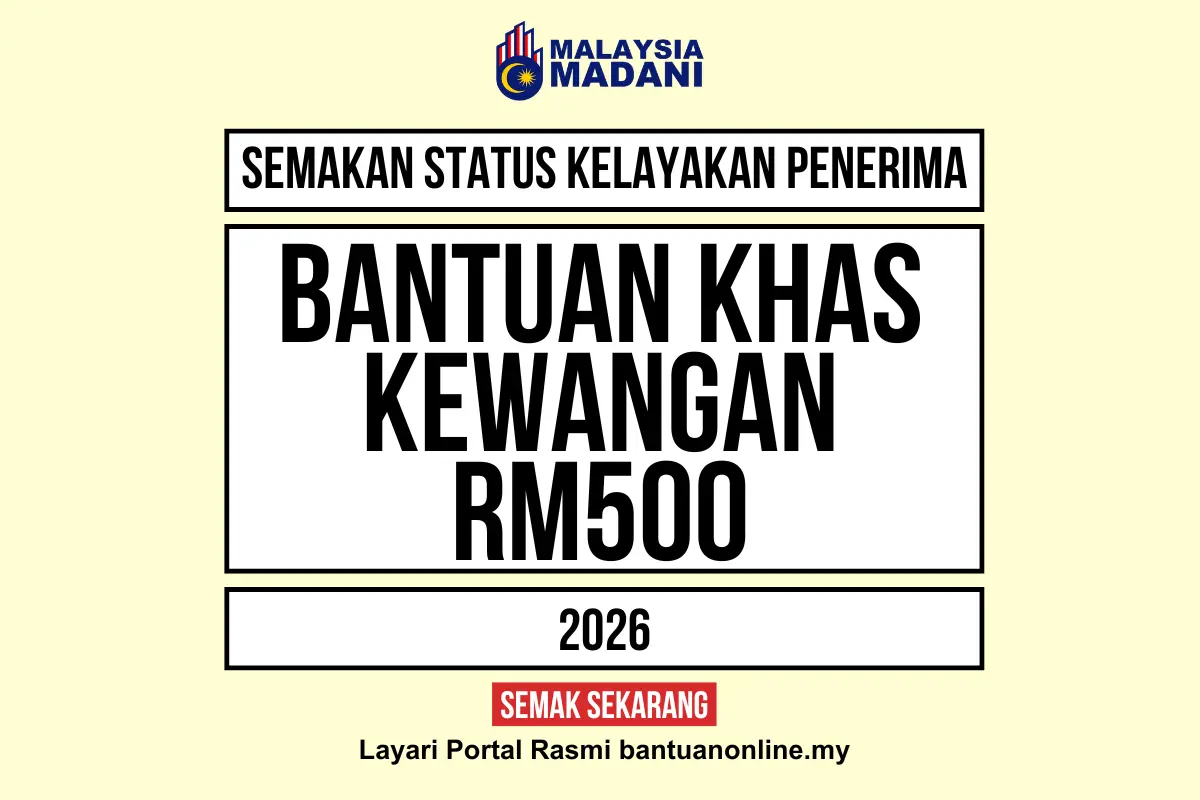BANTUAN KHAS KEWANGAN 2026 RM500