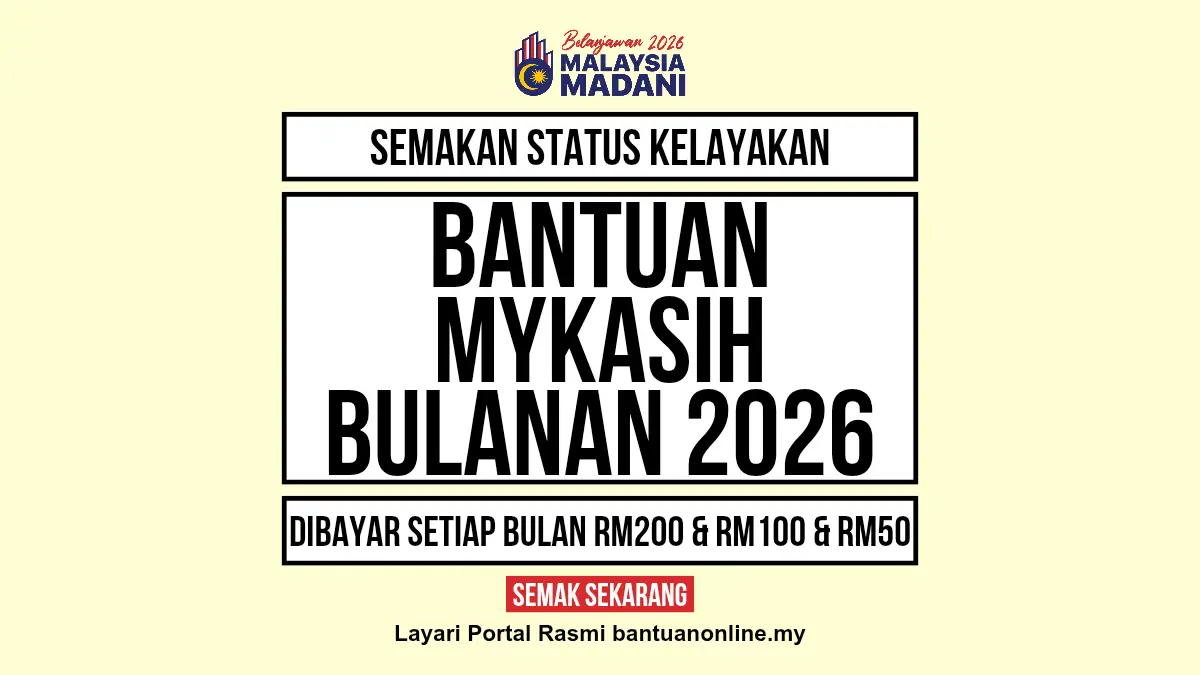 BANTUAN MYKASIH 2026 SETIAP BULAN