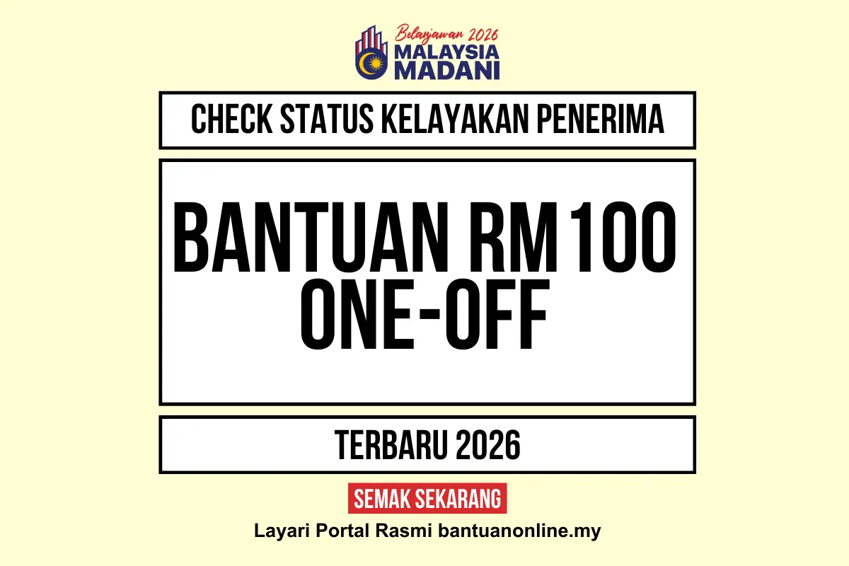 BANTUAN RM100 ONE OFF 2026