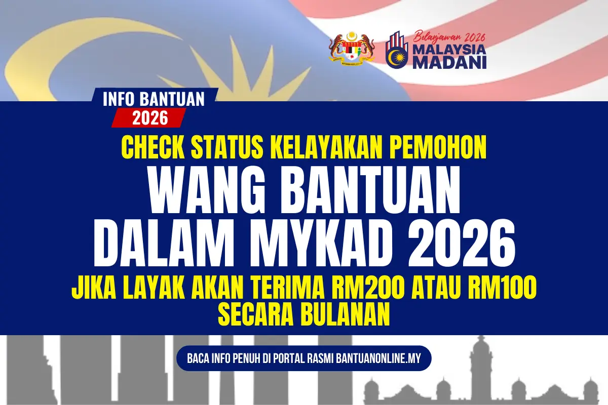 CEK WANG BANTUAN DALAM MYKAD 2026