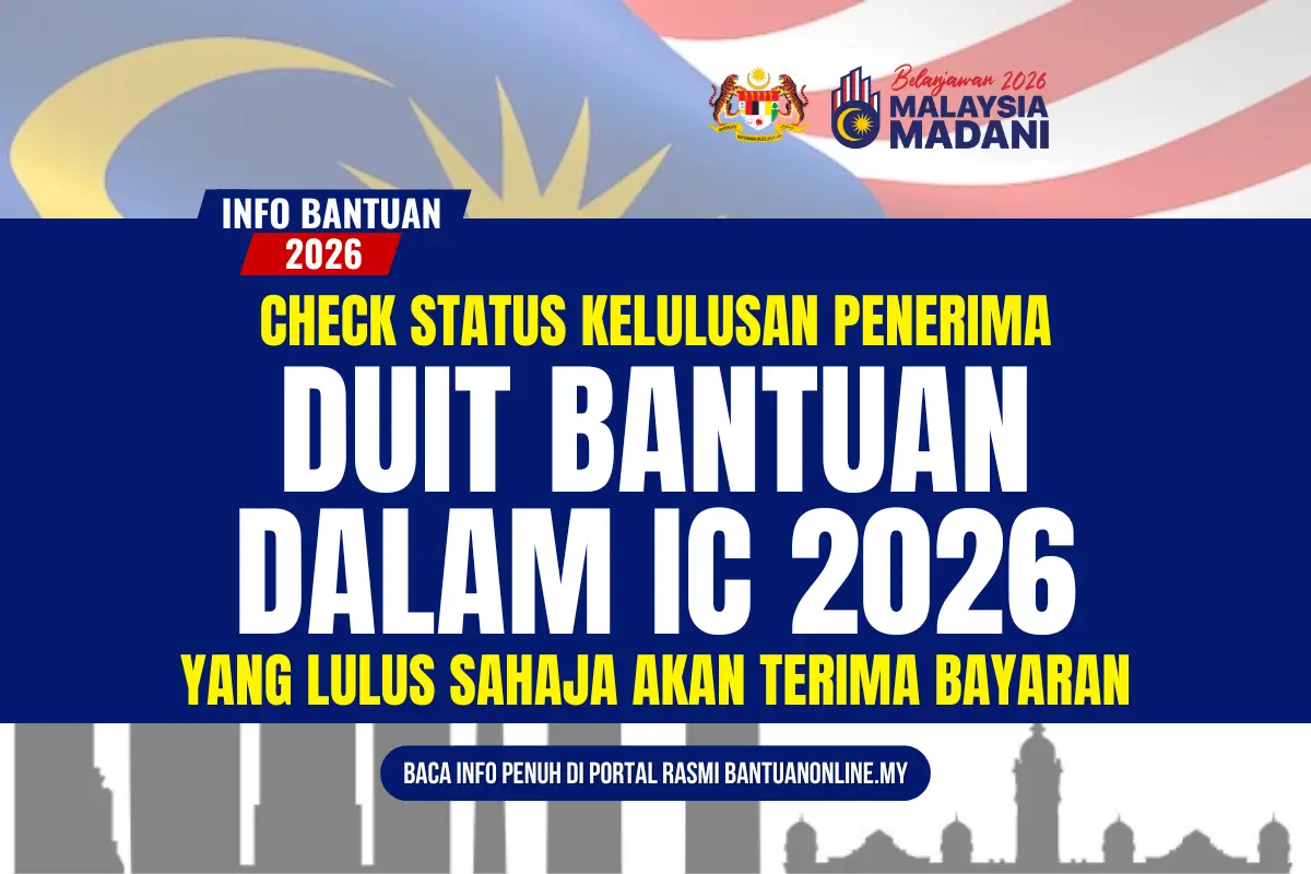 CHECK DUIT BANTUAN DALAM IC 2026