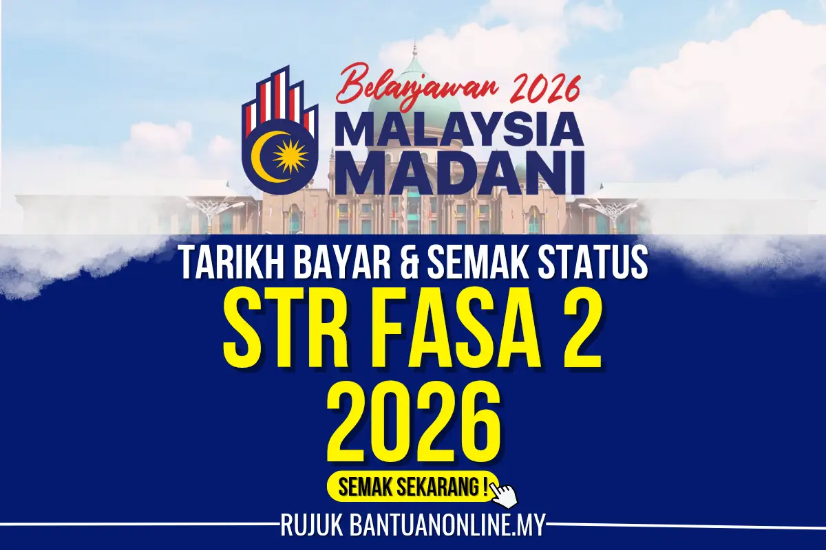 DUIT STR FASA 2 2026 BILA BAYAR