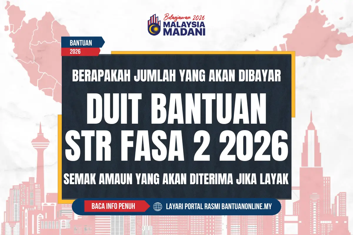 JUMLAH BAYARAN DUIT STR FASA 2 2026