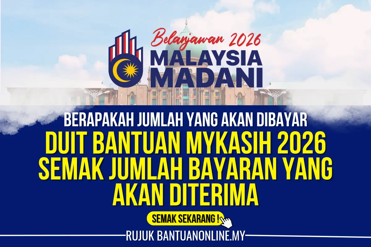 JUMLAH DUIT BANTUAN MYKASIH 2026