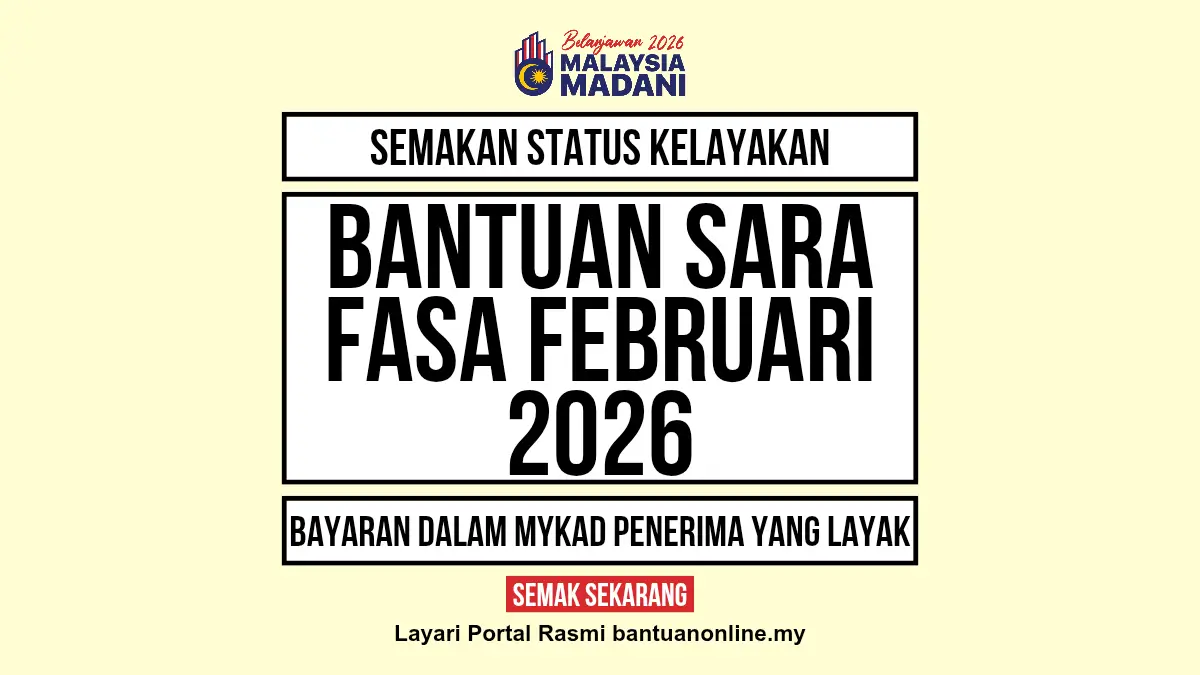 SEMAK BANTUAN ASAS RAHMAH FASA FEBRUARI 2026