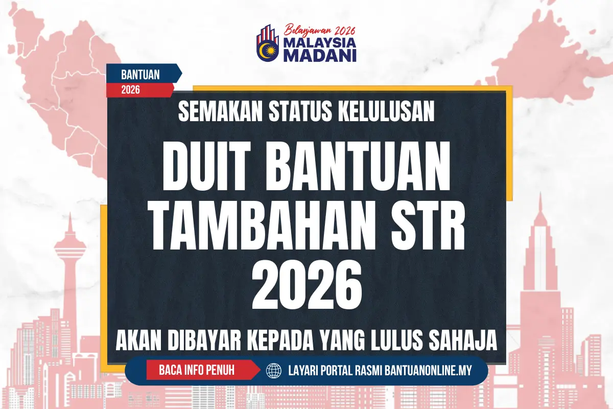 SEMAK DUIT BANTUAN TAMBAHAN STR 2026