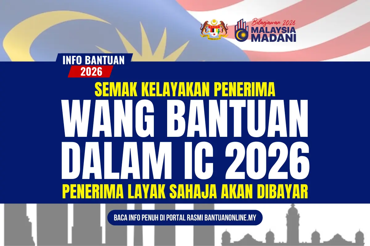 SEMAK WANG BANTUAN DALAM IC 2026