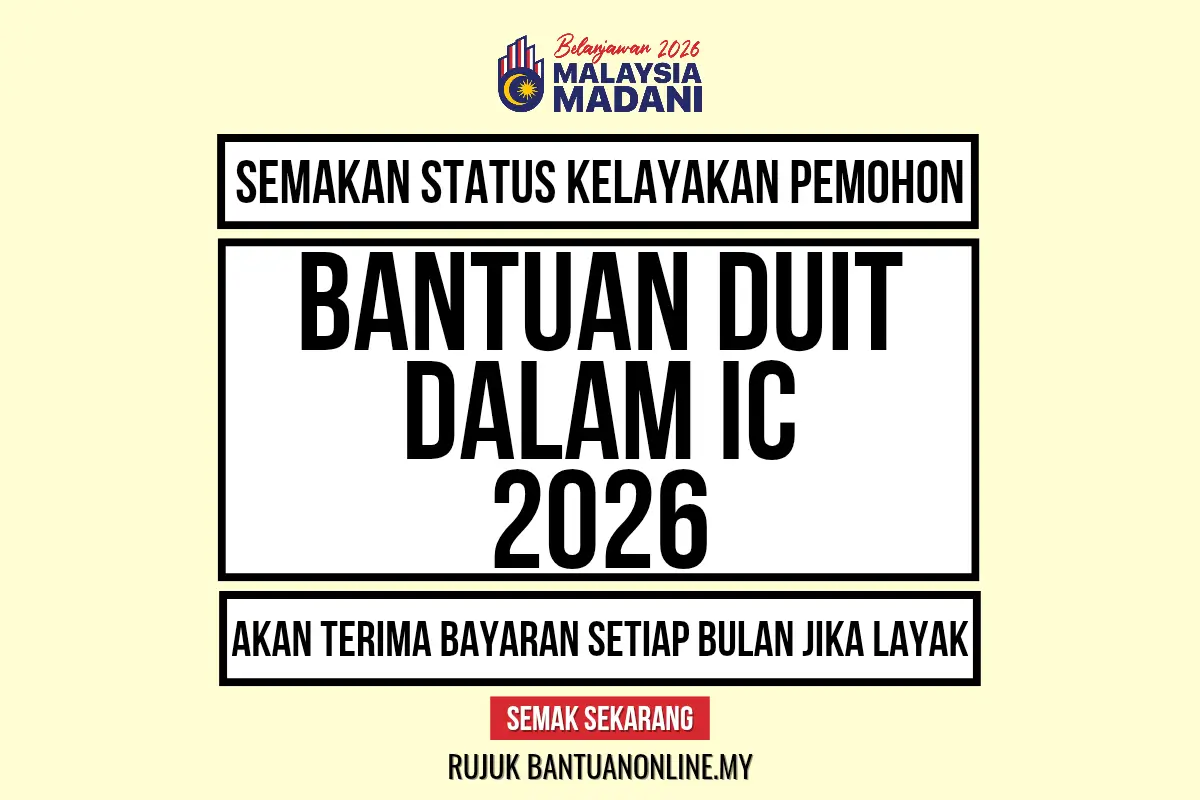 SEMAKAN DUIT DALAM IC 2026