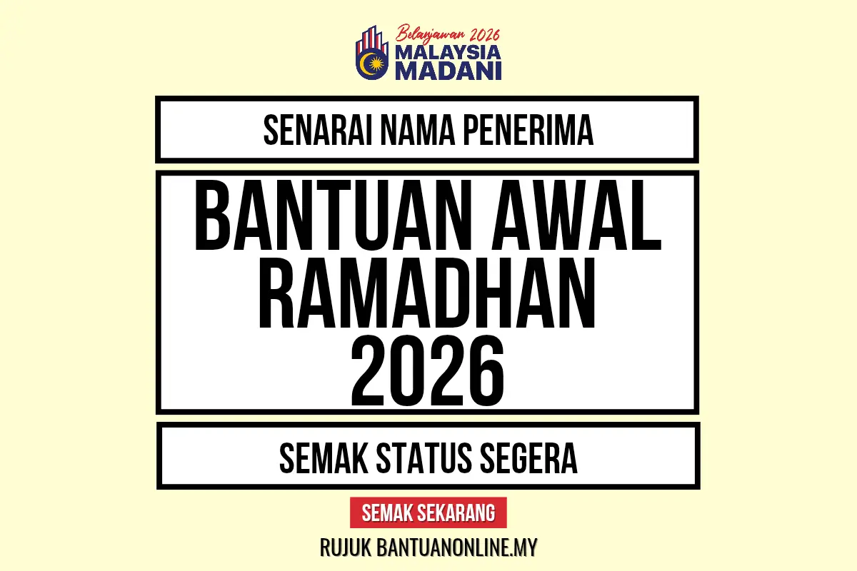 SENARAI NAMA PENERIMA BANTUAN AWAL RAMADHAN 2026
