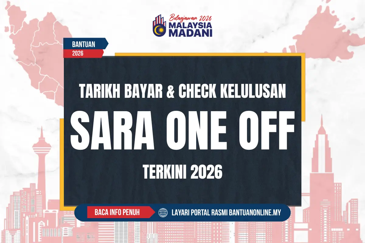 TARIKH DUIT BANTUAN ASAS RAHMAH ONE OFF 2026 DIBAYAR