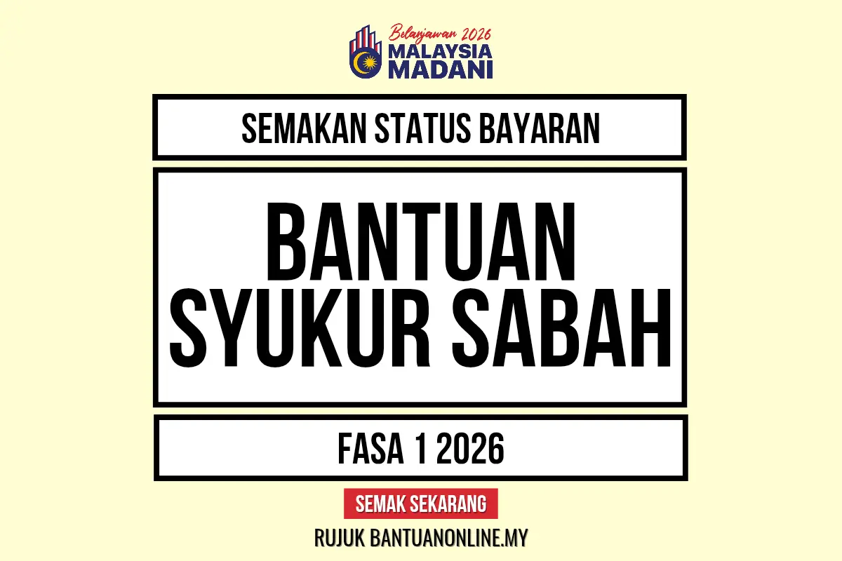 BANTUAN SYUKUR SABAH SEMAKAN