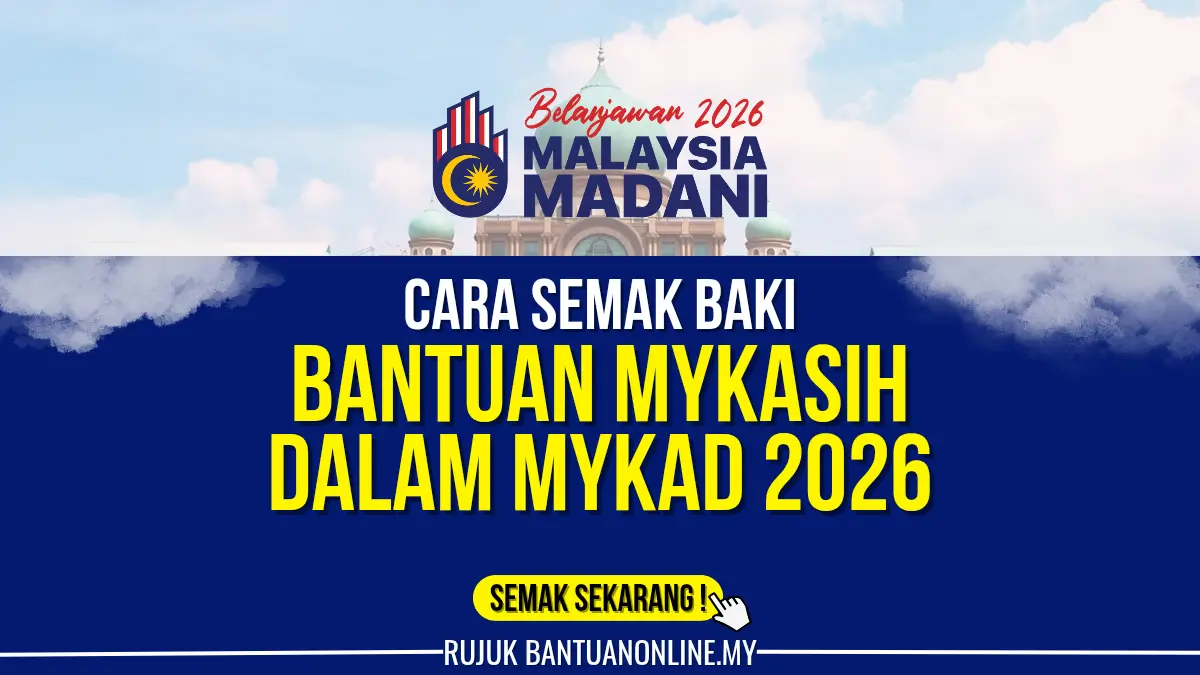 CARA SEMAK BAKI MYKASIH