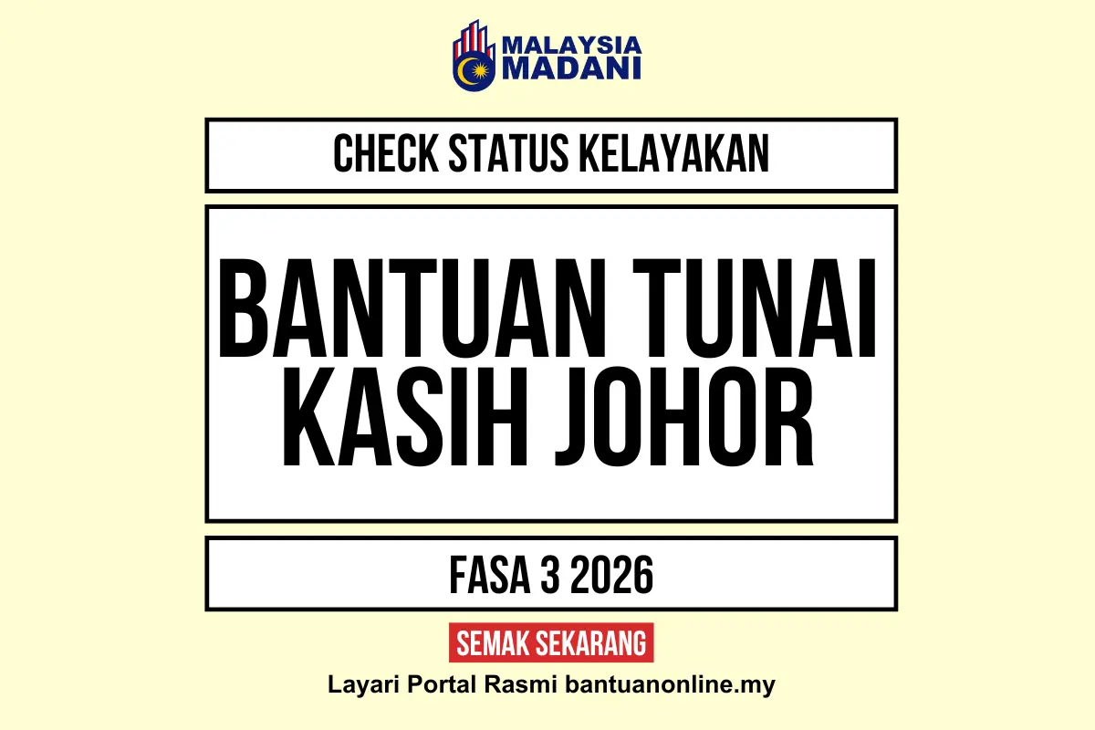 CHECK BANTUAN KASIH JOHOR
