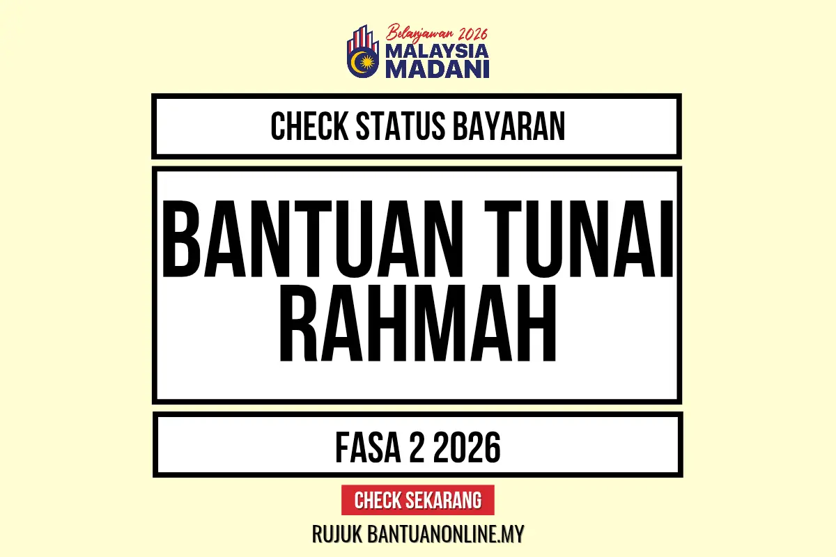 CHECK BANTUAN TUNAI RAHMAH 2026