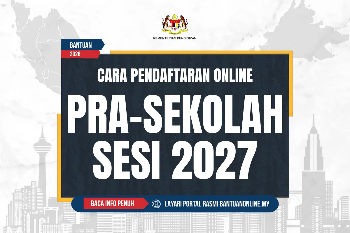 REGISTER PRASEKOLAH 2027