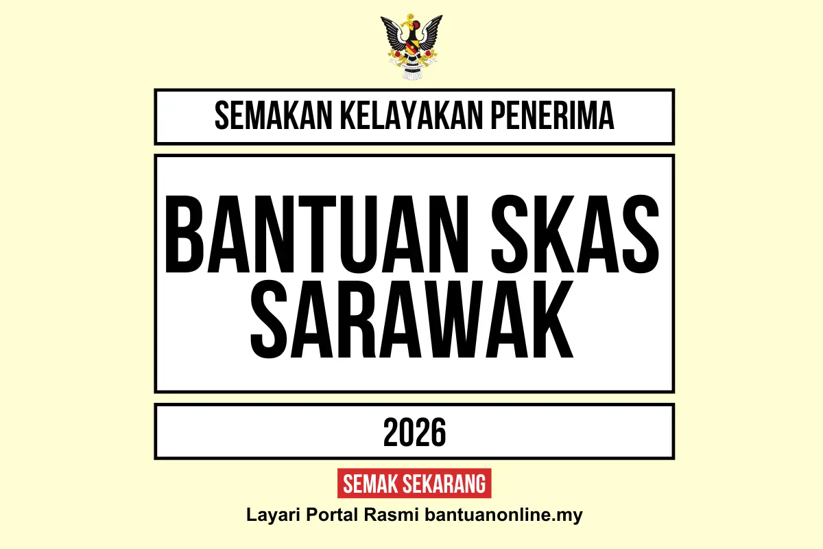 SEMAK KELAYAKAN SKAS SARAWAK