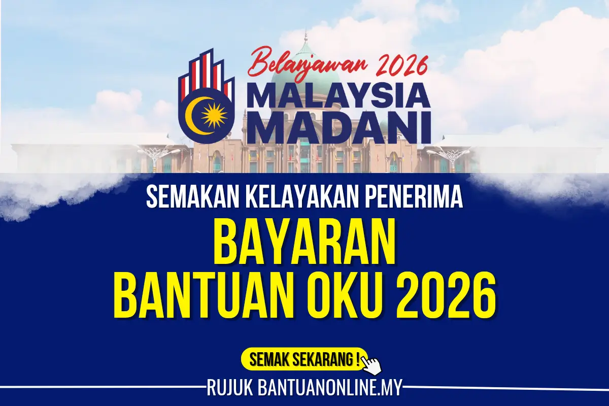 SEMAKAN BANTUAN OKU 2026