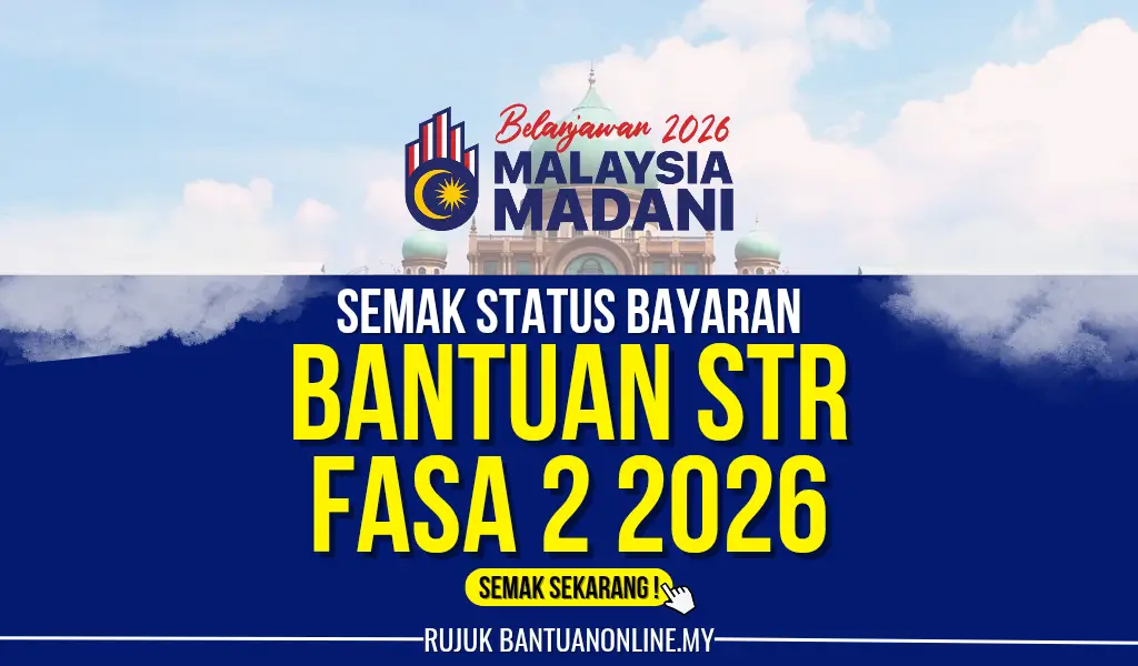 SEMAKAN BAYARAN STR FASA 2
