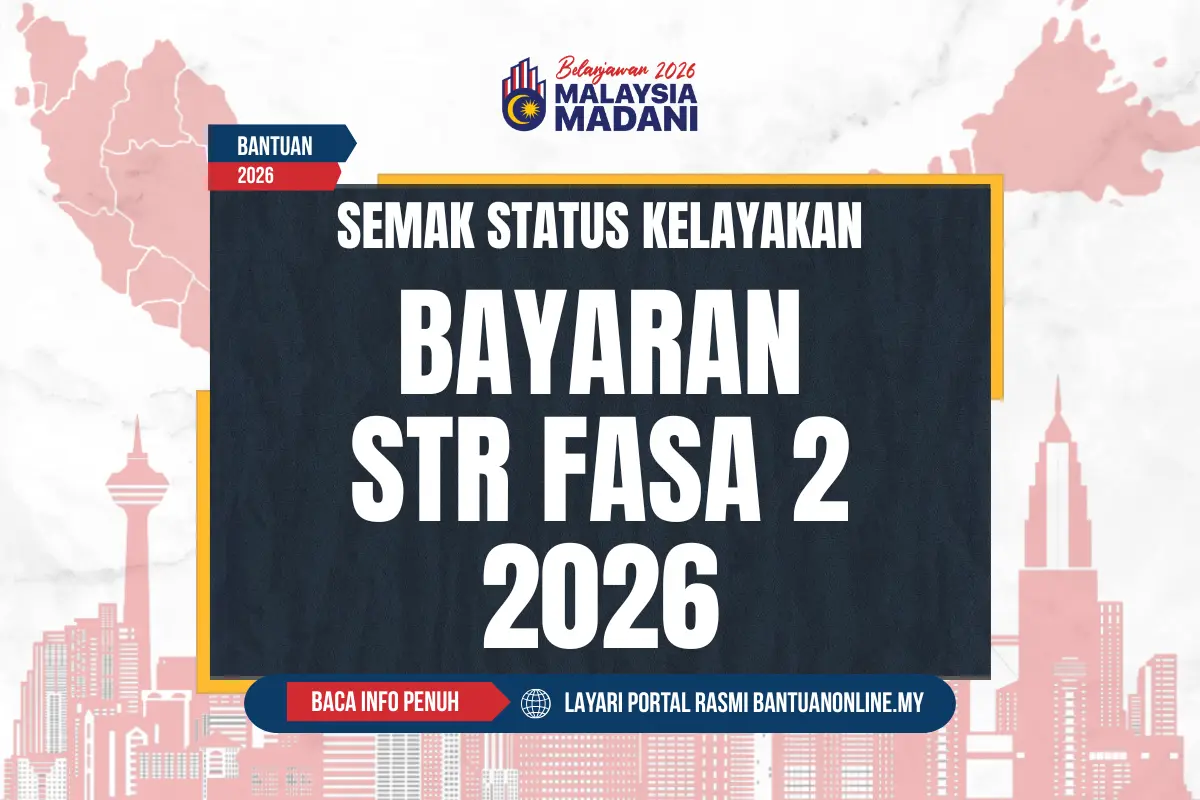 STR FASA 2 2026 MULA DIBAYAR ESOK