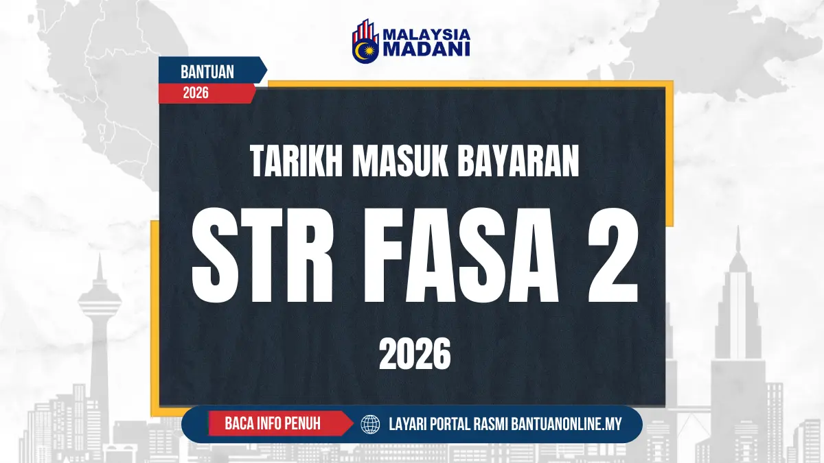 TARIKH BAYAR BANTUAN TUNAI RAHMAH FASA 2 2026