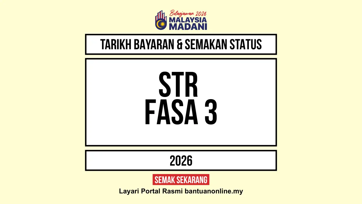 TARIKH DUIT BANTUAN STR 2026 AKAN DIBAYAR
