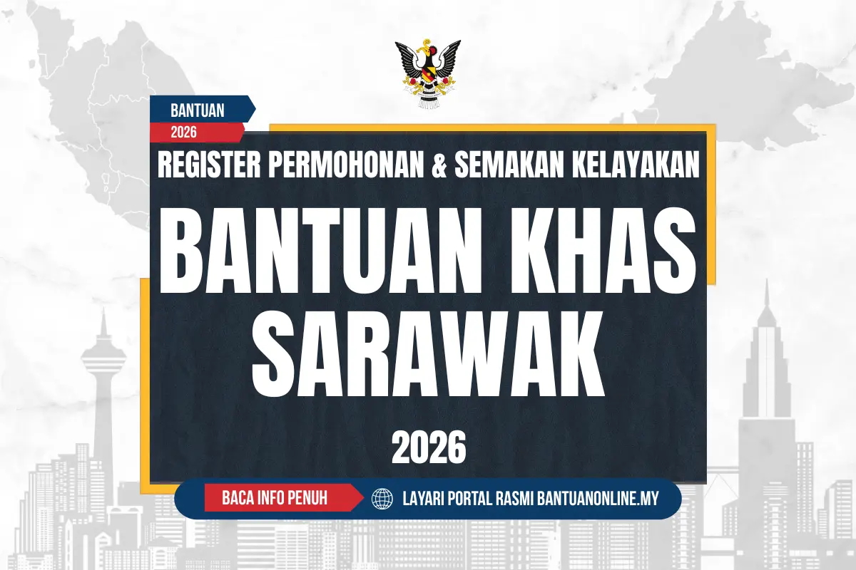 BANTUAN KHAS SARAWAK 2026