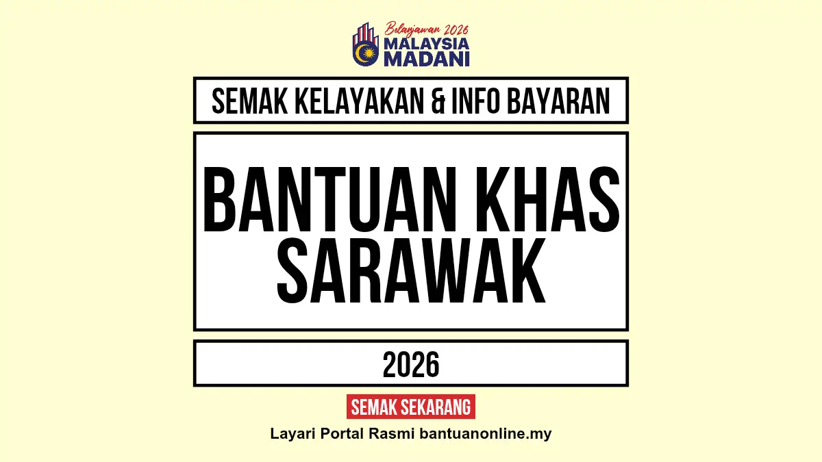 BANTUAN KHAS SARAWAK