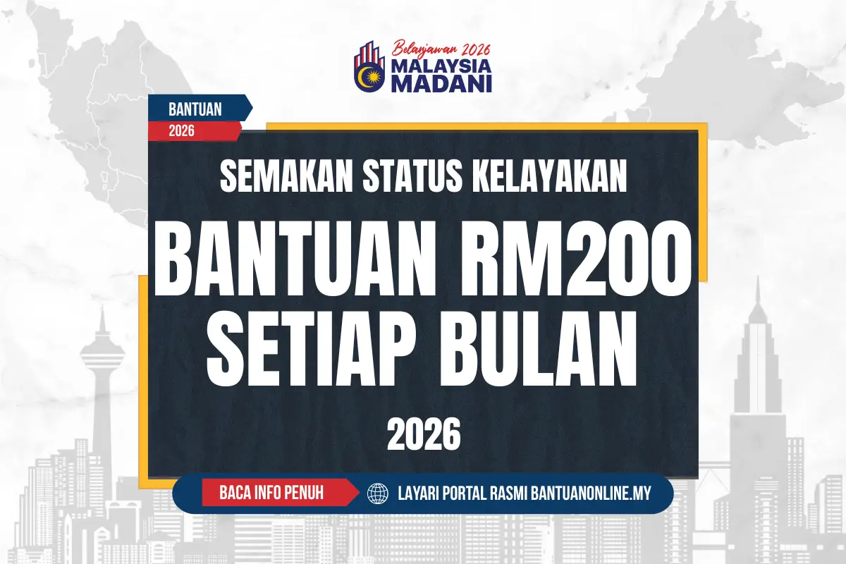 BANTUAN RM200 SEBULAN 2026
