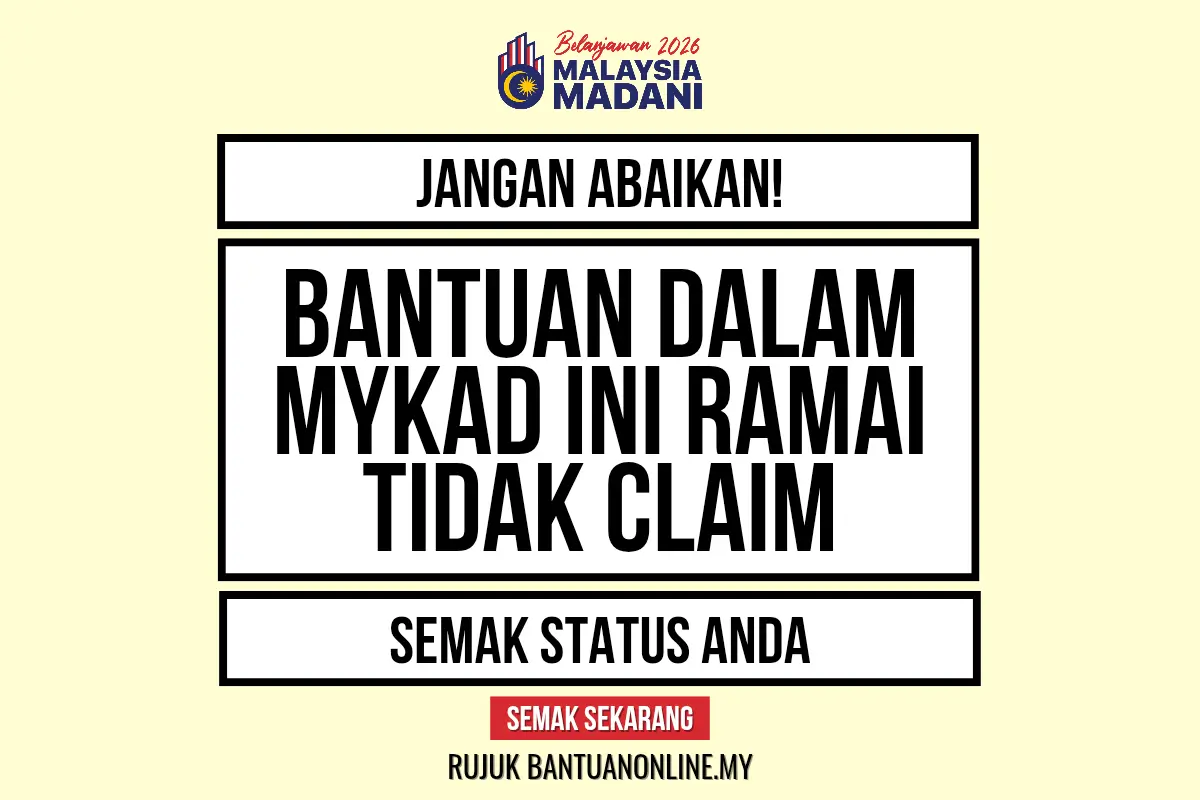 Jangan Abaikan! Bantuan Dalam MyKad Ini Ramai Tak Claim