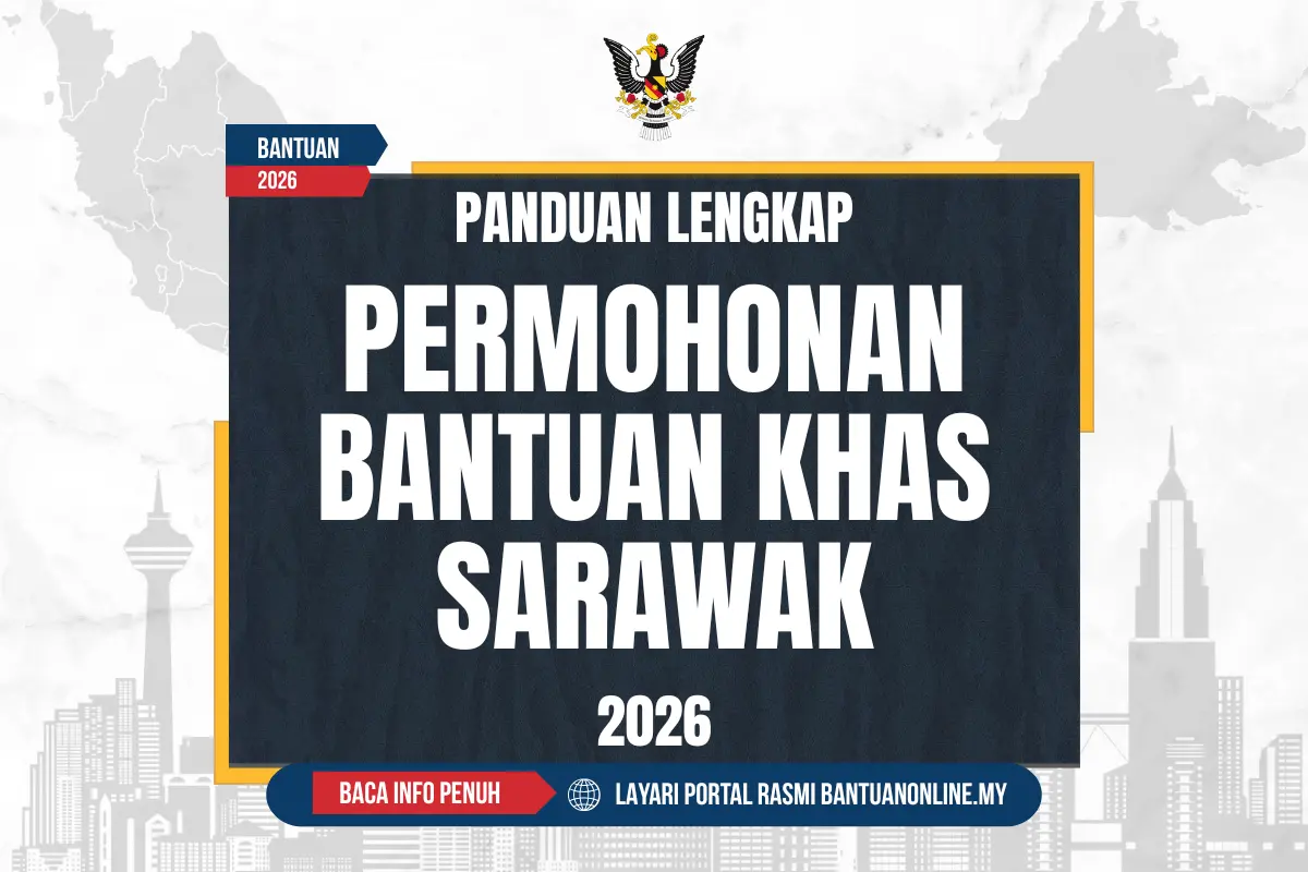 PERMOHONAN BANTUAN KHAS SARAWAK