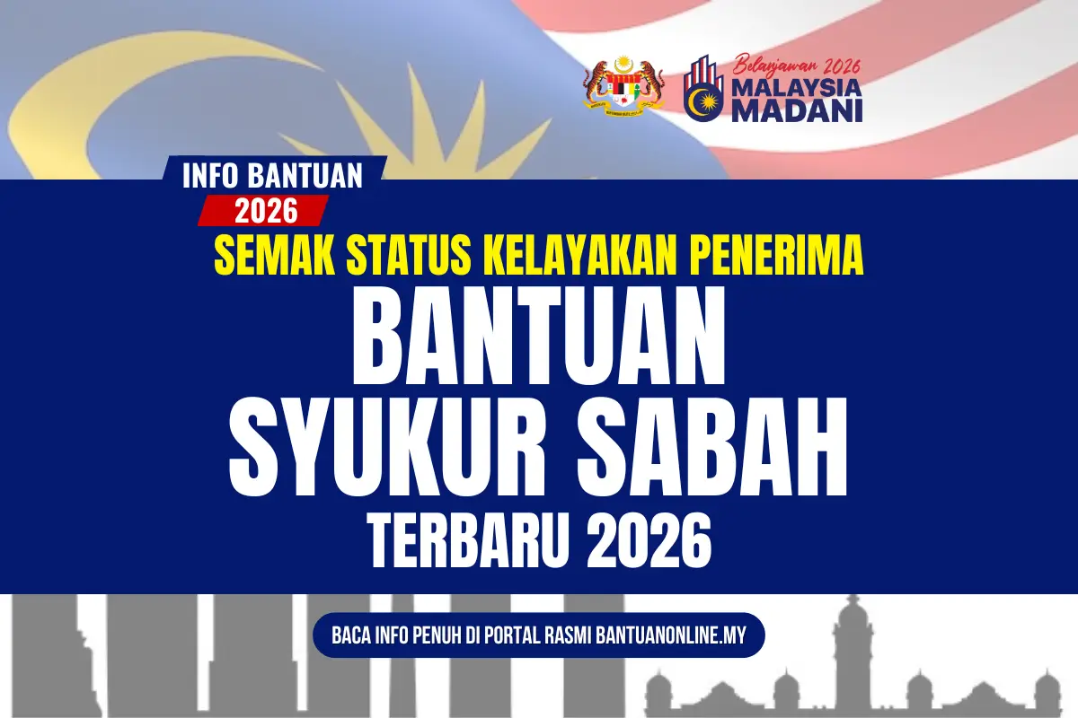 SEMAKAN BANTUAN SYUKUR SABAH 2026 TERBARU
