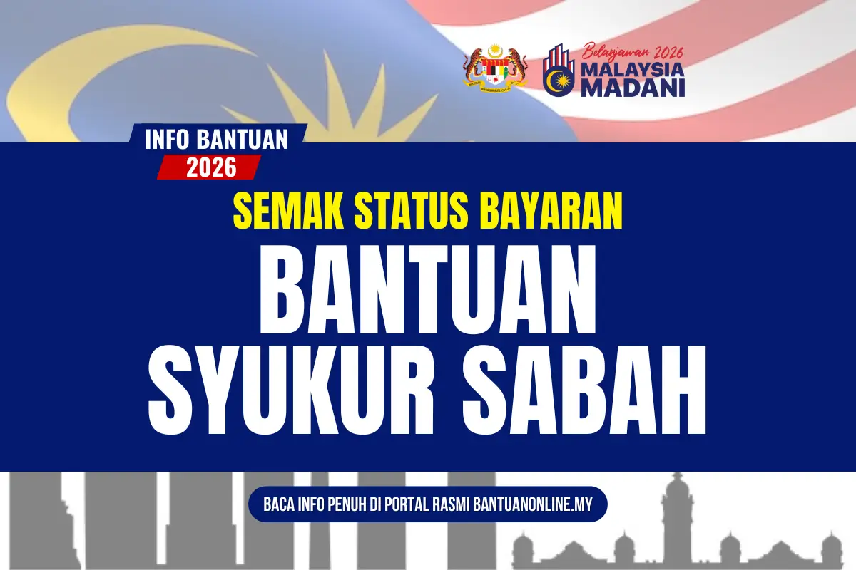 SEMAK BAYARAN BANTUAN SYUKUR SABAH