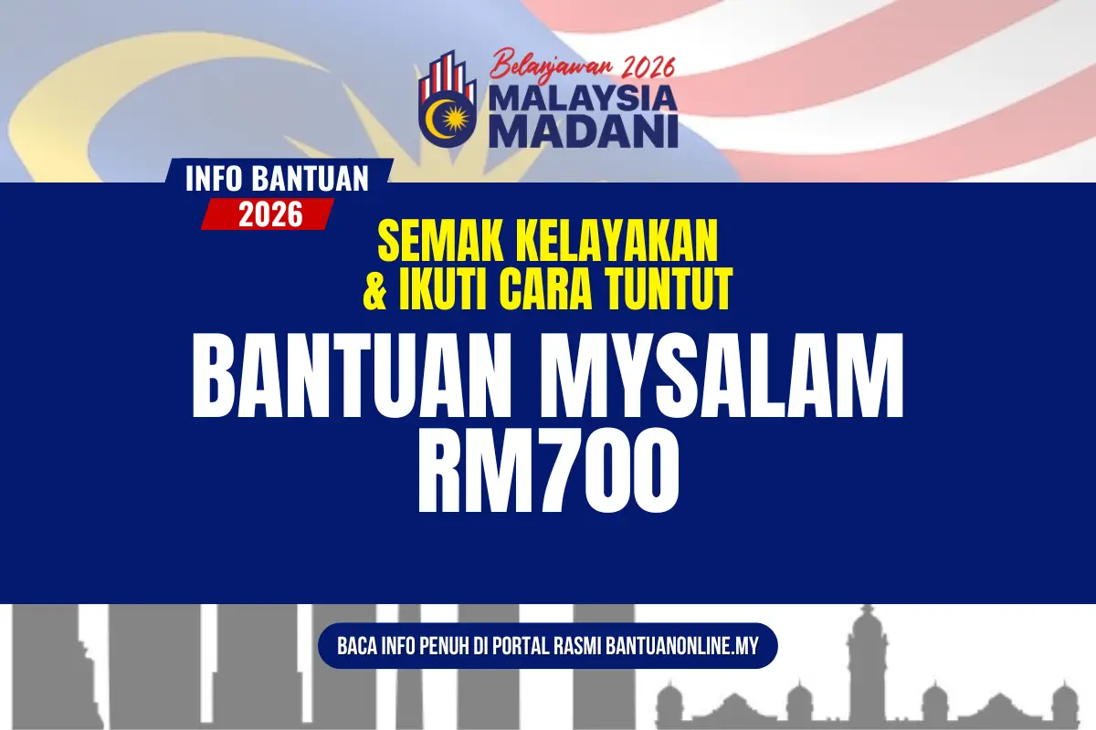 BANTUAN MYSALAM RM700