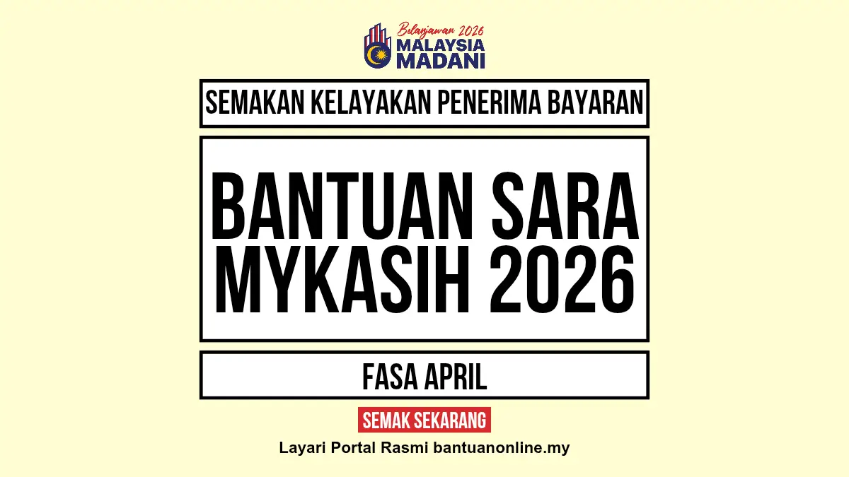 SEMAK BAYARAN BANTUAN SARA MYKASIH FASA APRIL 2026