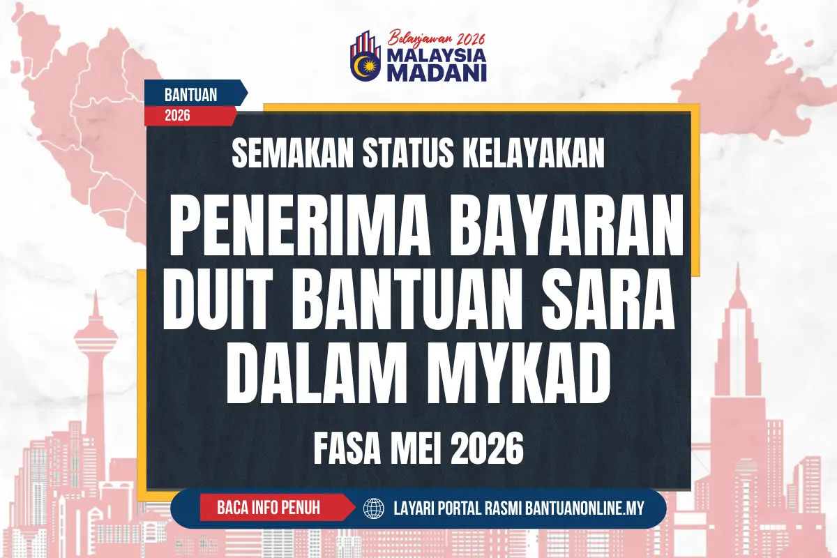 SEMAK BAYARAN DUIT BANTUAN SARA DALAM MYKAD FASA MEI 2026
