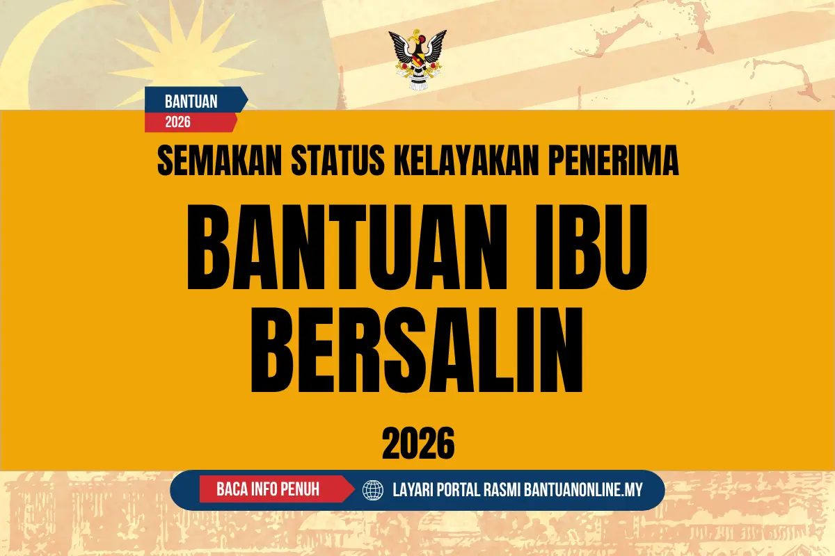 SEMAKAN BANTUAN IBU BERSALIN