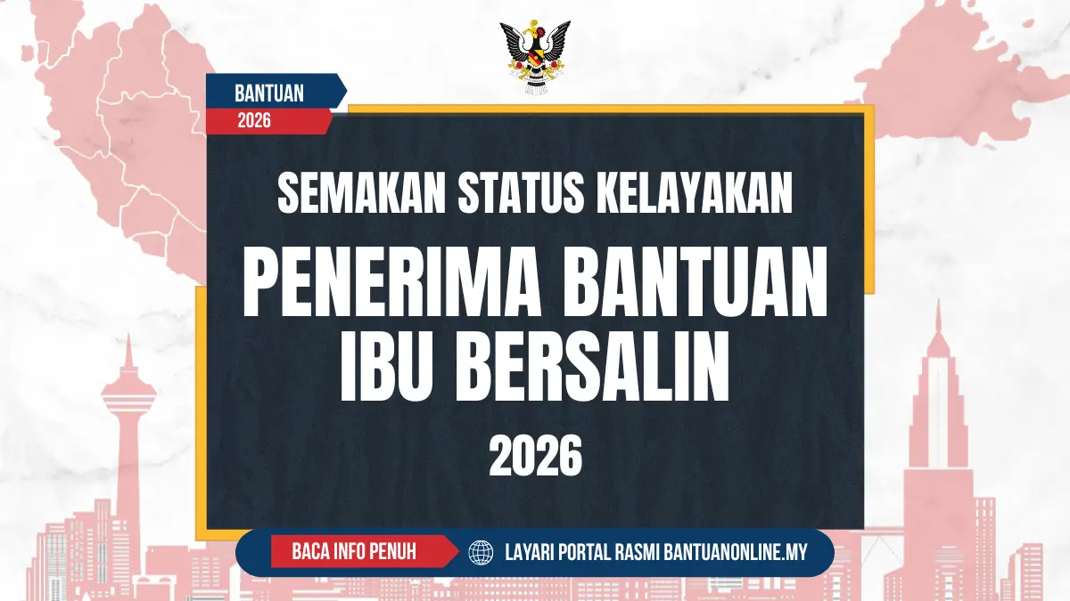 SEMAKAN BANTUAN IBU BERSALIN