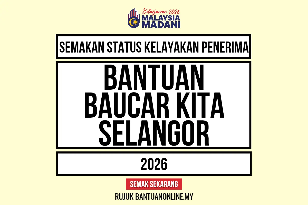 SEMAKAN BAUCAR KITA SELANGOR