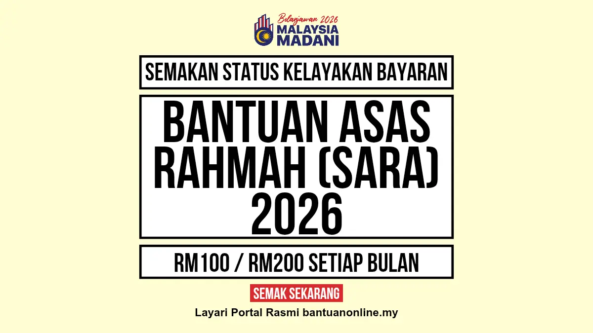BANTUAN ASAS RAHMAH 2026 SEMAKAN