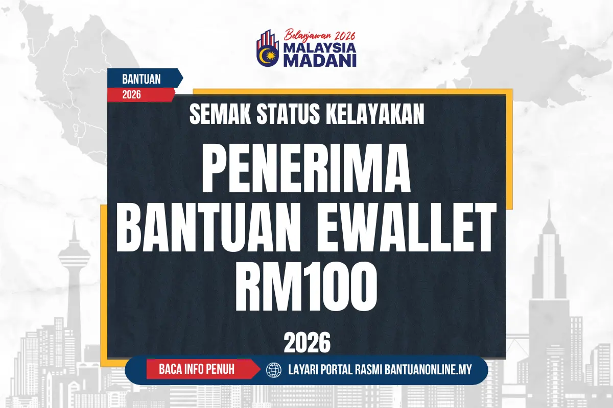 BANTUAN EWALLET RM100 2026