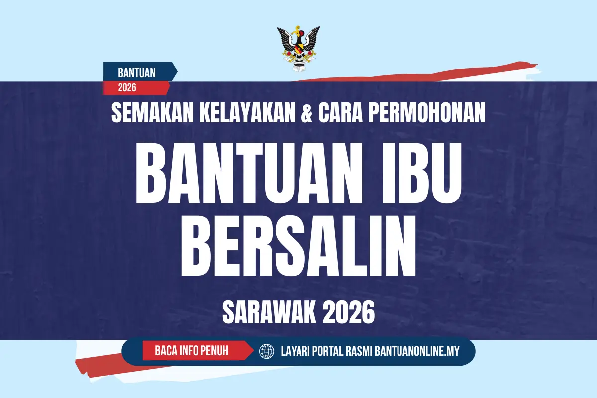 BANTUAN IBU BERSALIN SARAWAK ONLINE